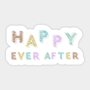 happy ever after Sticker